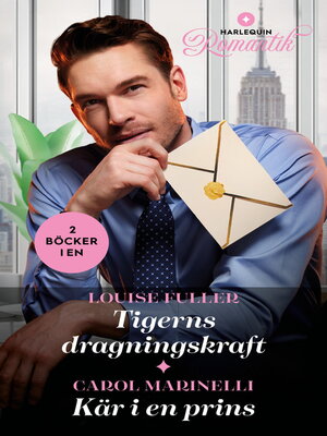 cover image of Tigerns dragningskraft / Kär i en prins